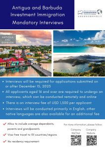 Antigua and Barbuda Investment Immigration Mandatory Interviews